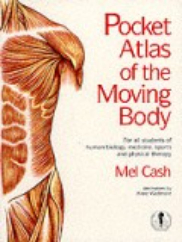 Pocket Guide of the Moving Body by Mel Cash