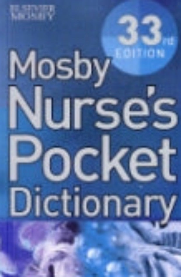 Mosby Nurse's Pocket Dictionary (33rd edition)