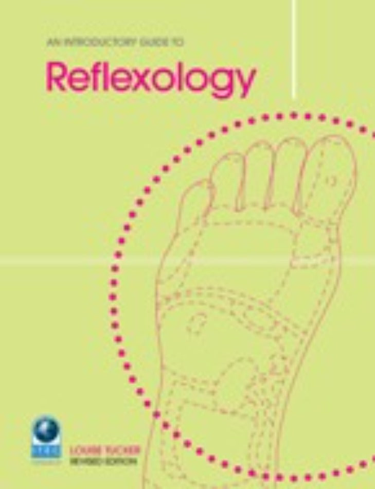An Introductory Guide to Reflexology by Louise Tucker