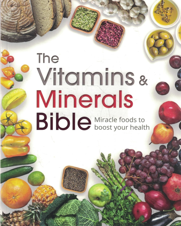 The Vitamins & Minerals Bible