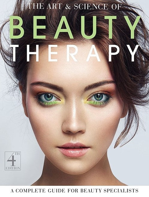 Art & Science of Beauty Therapy (Revised 4th edition)