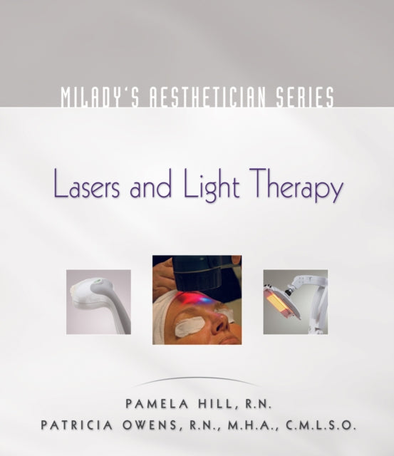 Lasers and Light Therapy by Pamela Hill